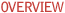 Overview